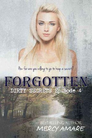 [Dirty Secrets 04] • Forgotten